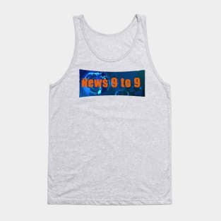 News 9 to 9 Tank Top